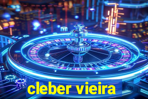 cleber vieira