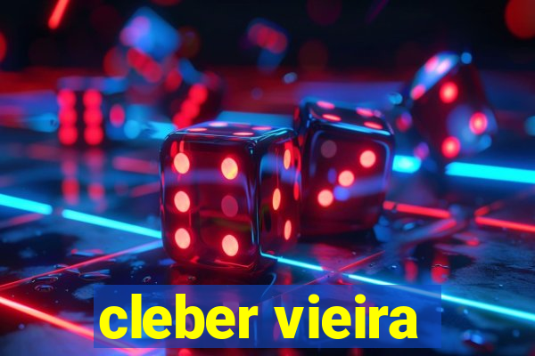 cleber vieira