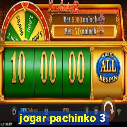 jogar pachinko 3