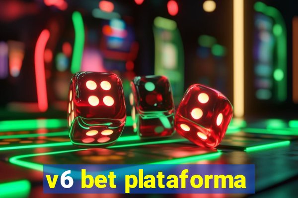 v6 bet plataforma