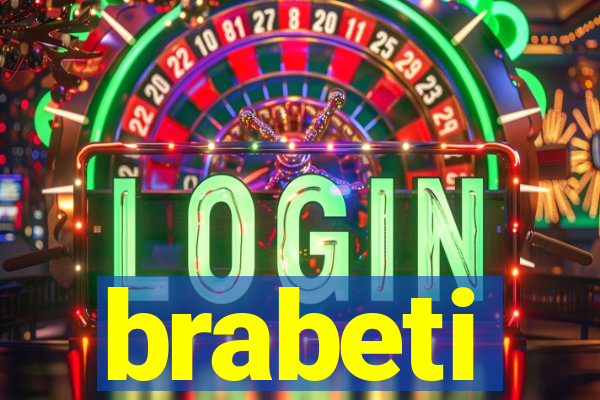 brabeti