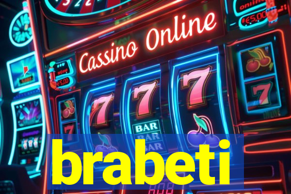 brabeti