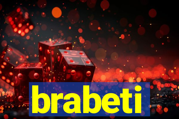 brabeti