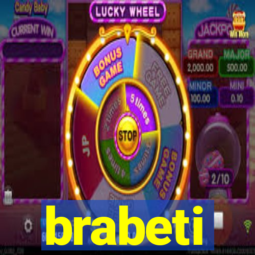 brabeti