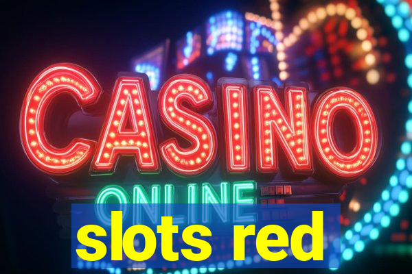 slots red