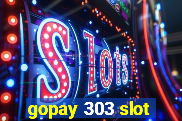 gopay 303 slot