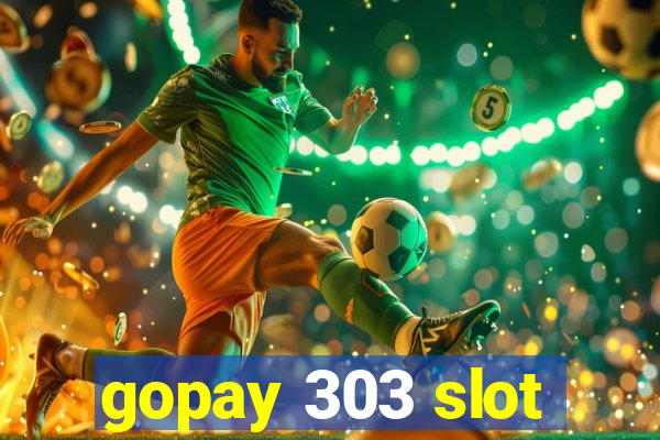 gopay 303 slot