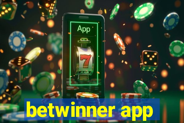 betwinner app