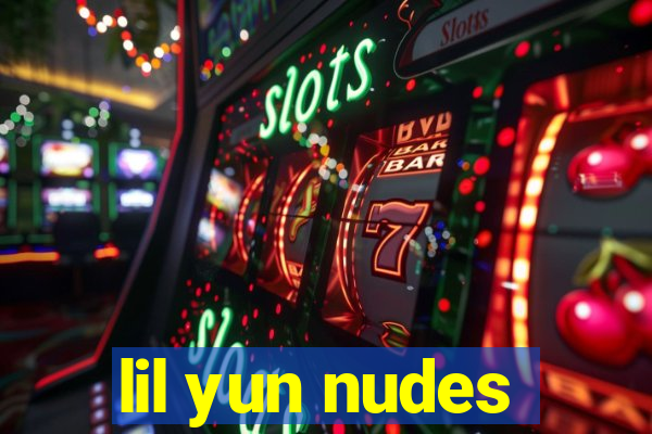 lil yun nudes