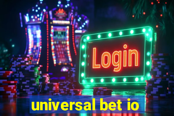 universal bet io