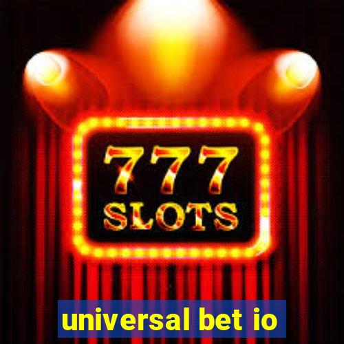 universal bet io