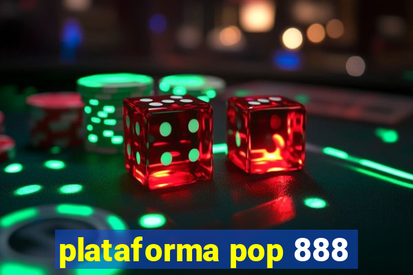 plataforma pop 888