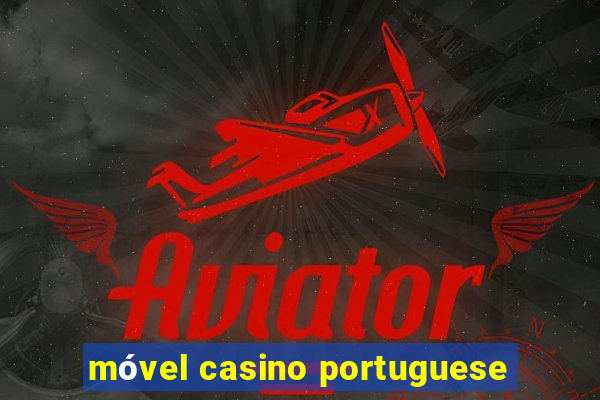 móvel casino portuguese