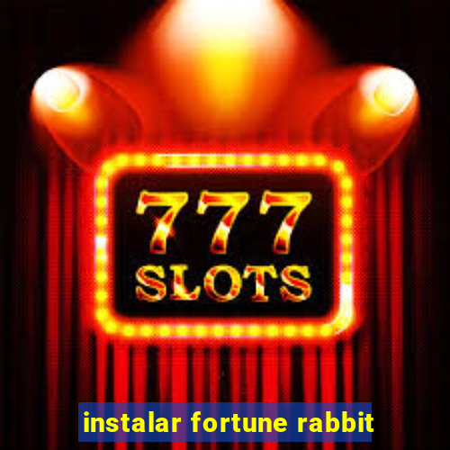 instalar fortune rabbit