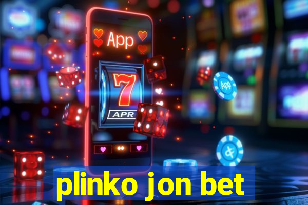 plinko jon bet