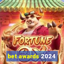 bet awards 2024