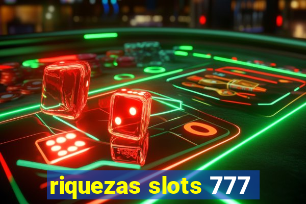 riquezas slots 777