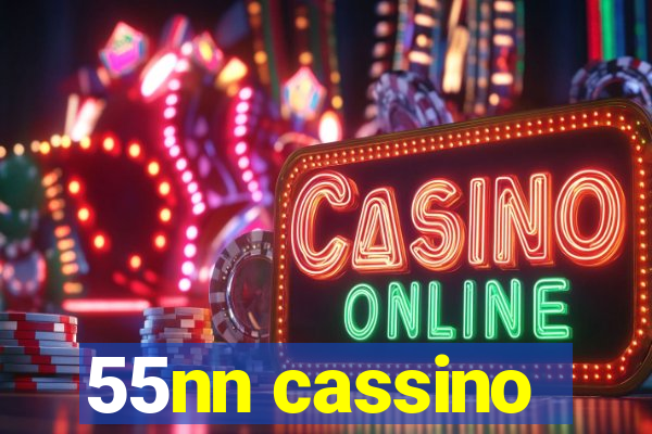 55nn cassino