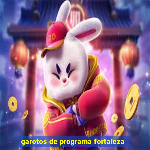 garotos de programa fortaleza