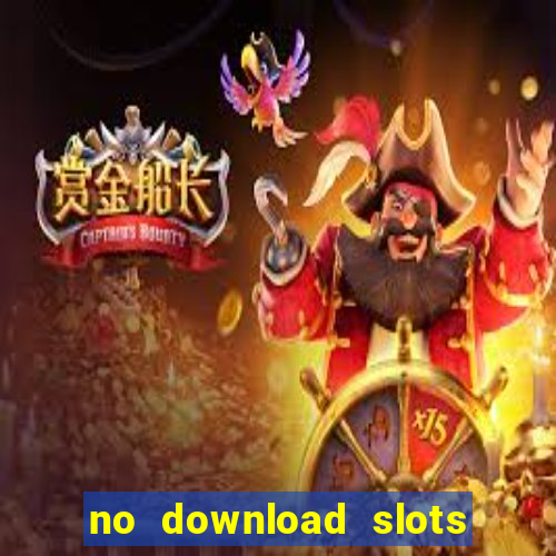 no download slots for free