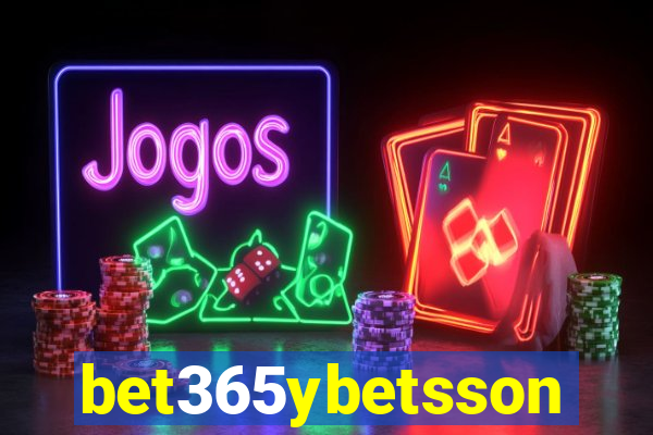 bet365ybetsson