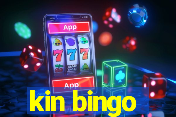 kin bingo