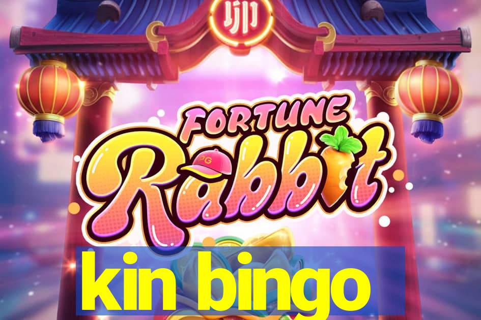 kin bingo