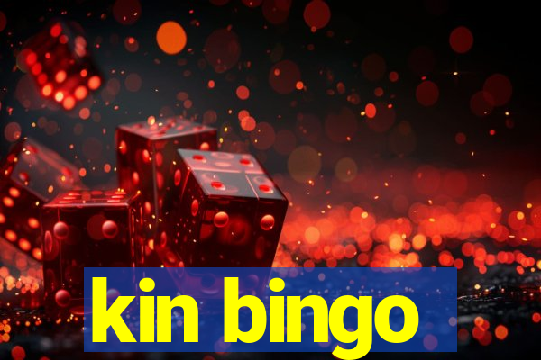 kin bingo