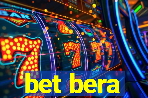 bet bera