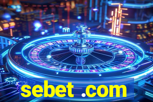 sebet .com