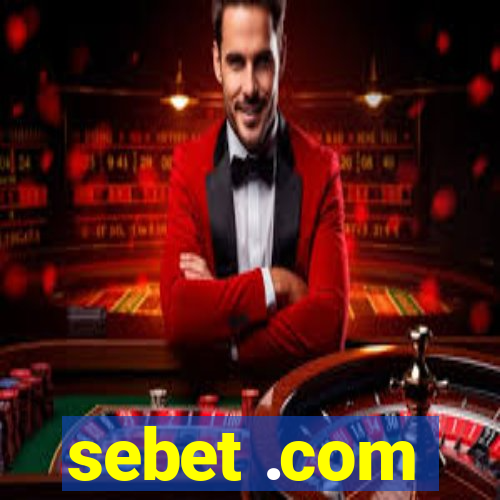 sebet .com