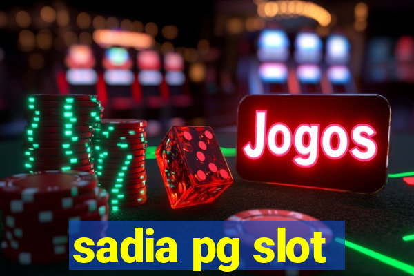 sadia pg slot