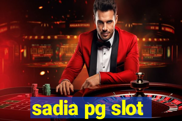 sadia pg slot