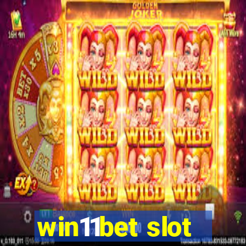 win11bet slot