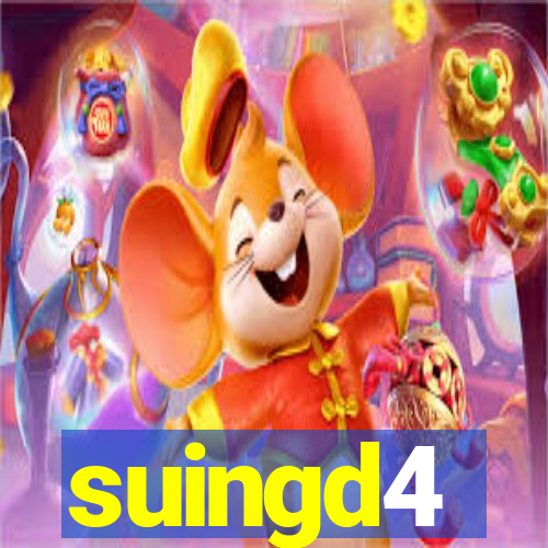 suingd4