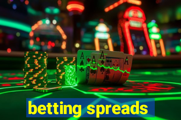 betting spreads