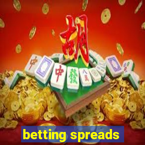 betting spreads