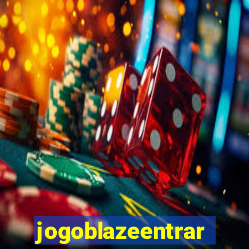 jogoblazeentrar