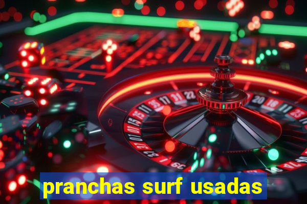 pranchas surf usadas