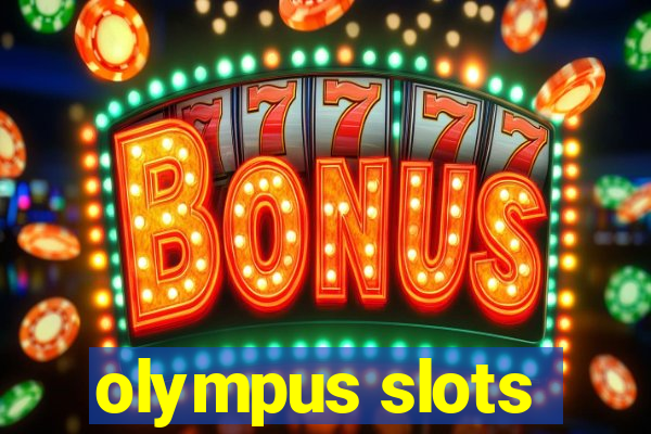 olympus slots