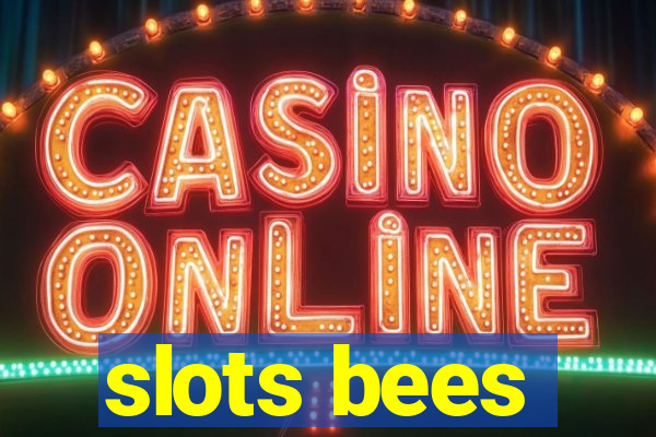 slots bees