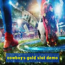 cowboys gold slot demo