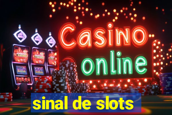 sinal de slots