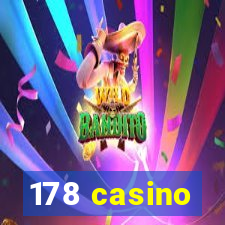 178 casino