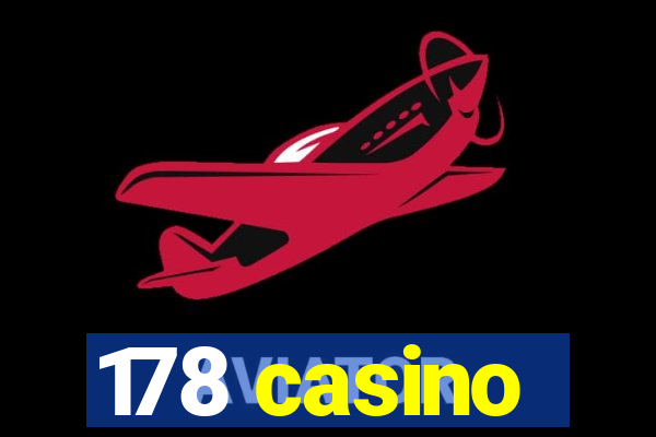 178 casino