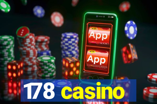 178 casino