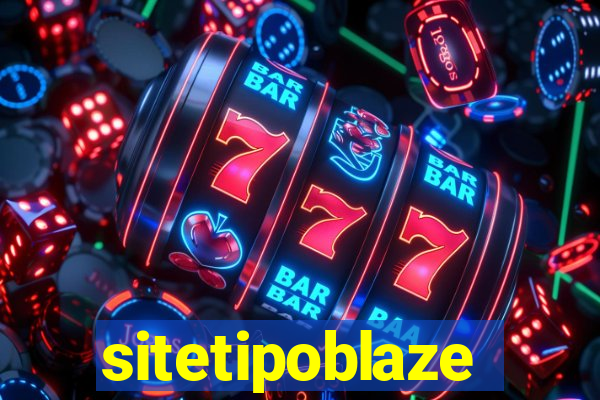 sitetipoblaze