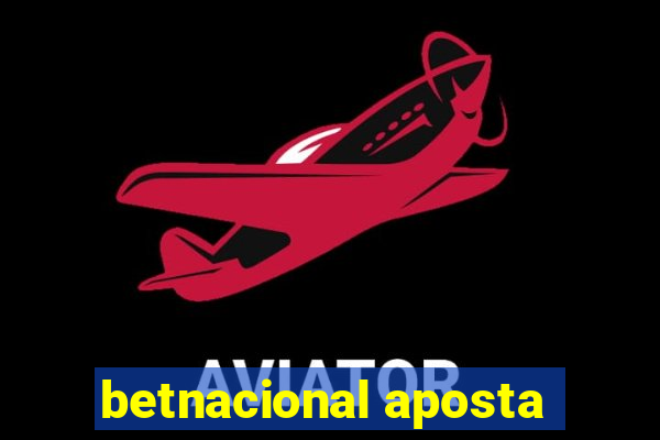 betnacional aposta