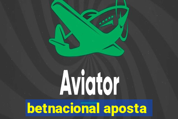 betnacional aposta