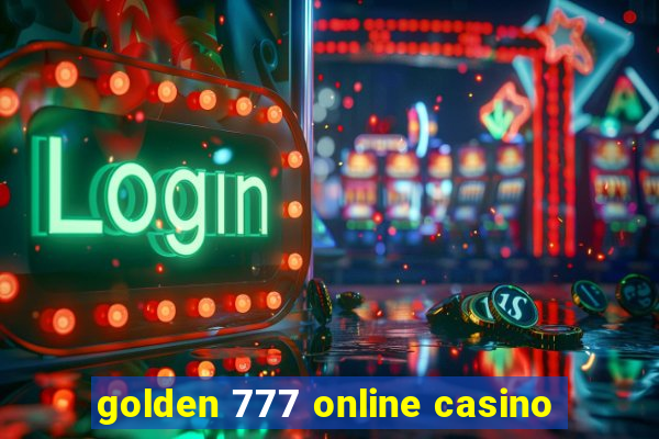 golden 777 online casino